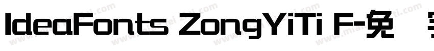 IdeaFonts ZongYiTi F字体转换